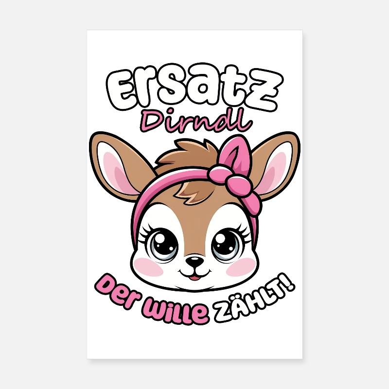 Kawaii Hirsch dit dirndl de remplacement, la volonté compte ! Poster 20 x 30 cm