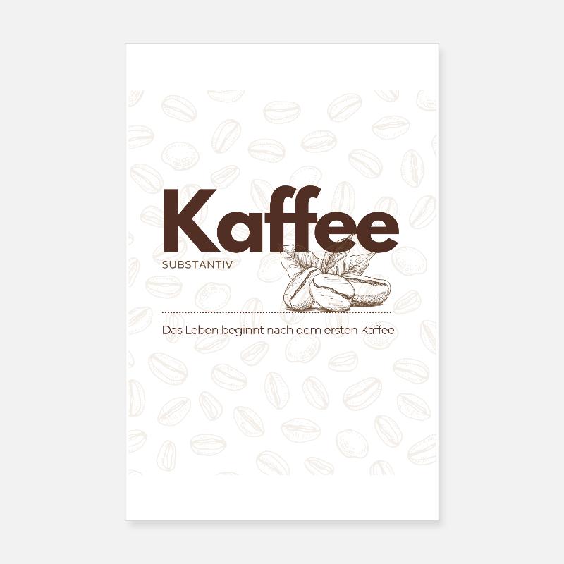 Café – La vie commence après le premier café Poster 20 x 30 cm