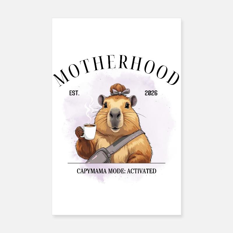 Mode Capymama activé – Motherhood 2026 Poster 20 x 30 cm