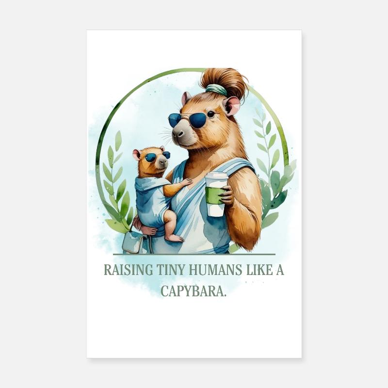 Maternité – Élever de petits humains comme un capybara Poster 20 x 30 cm