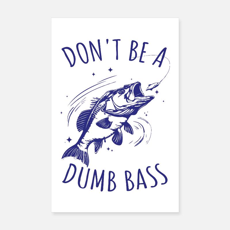 Drôle de dicton de pêche poisson Poster 20 x 30 cm