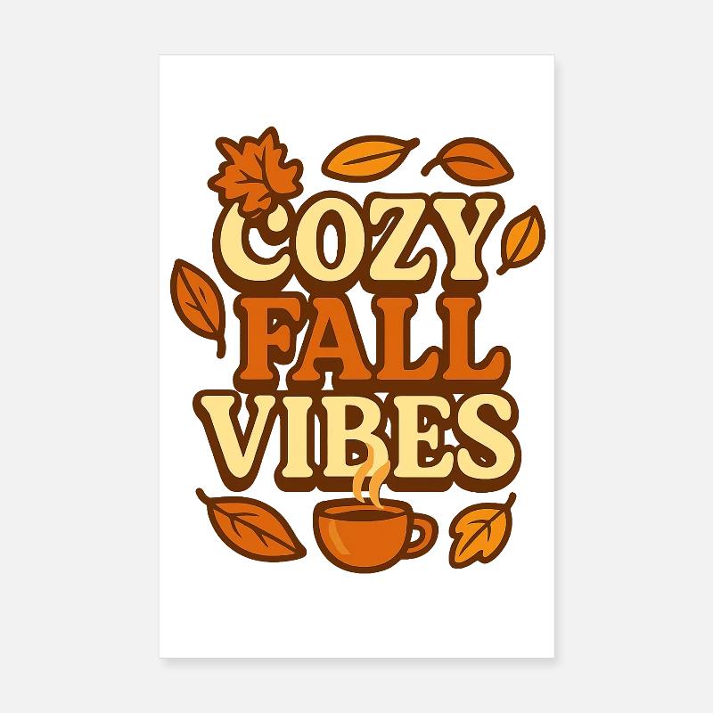 Cozy Fall Vibes Poster 8" x 12" (20x30 cm)