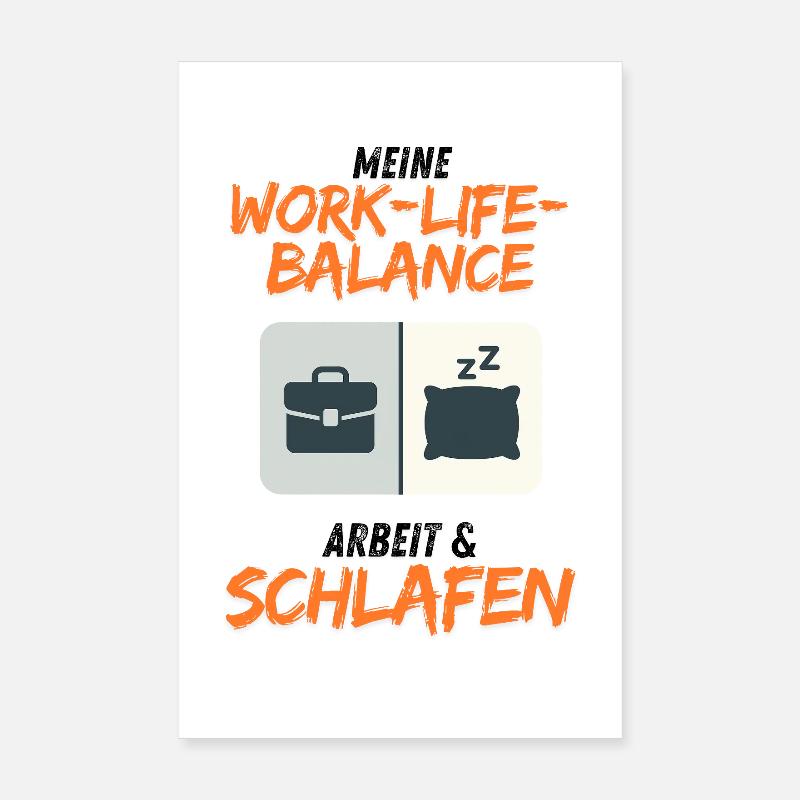 Work-Life Balance Work & Sleep Poster 8" x 12" (20x30 cm)