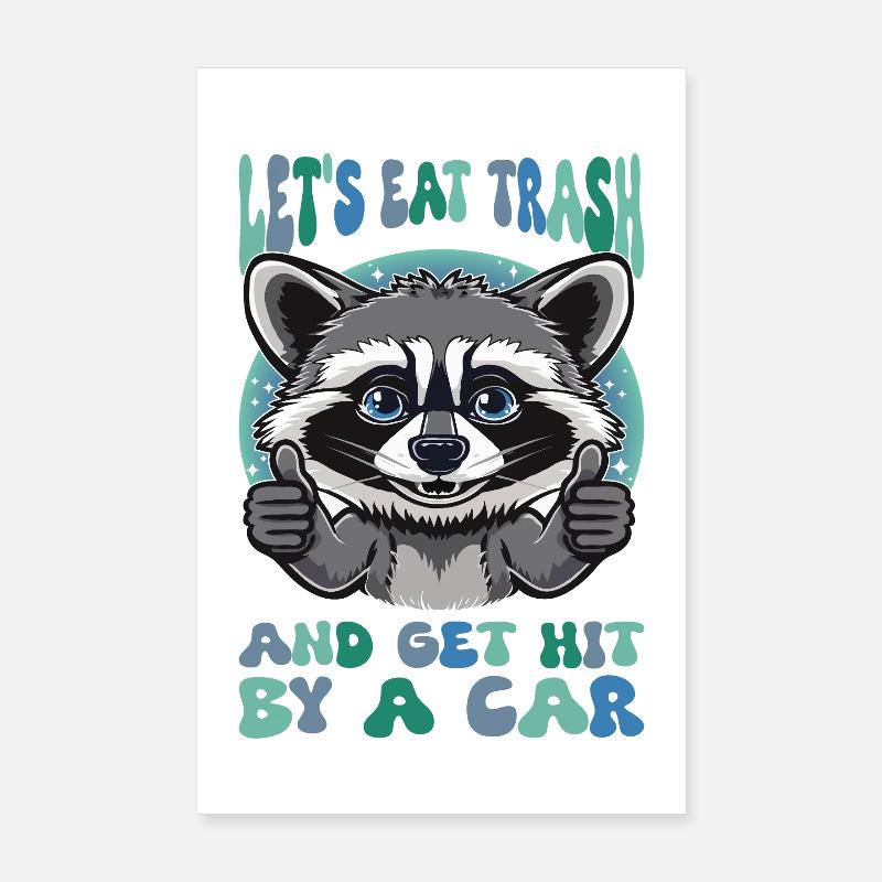 Manger du sarcasme de raton laveur Poster 20 x 30 cm