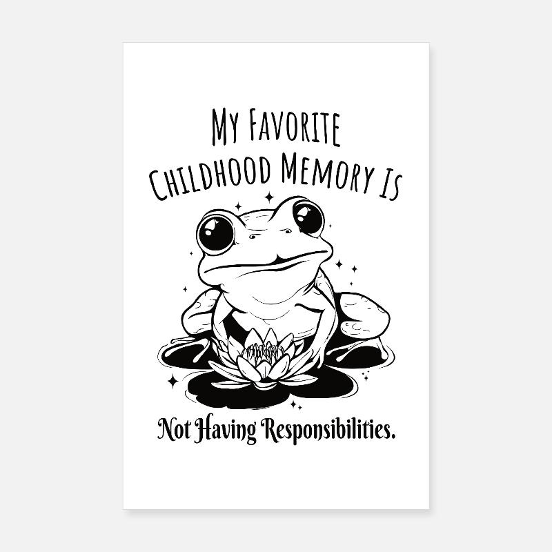 Childhood Memory Responsibility Frog Poster 8" x 12" (20x30 cm)