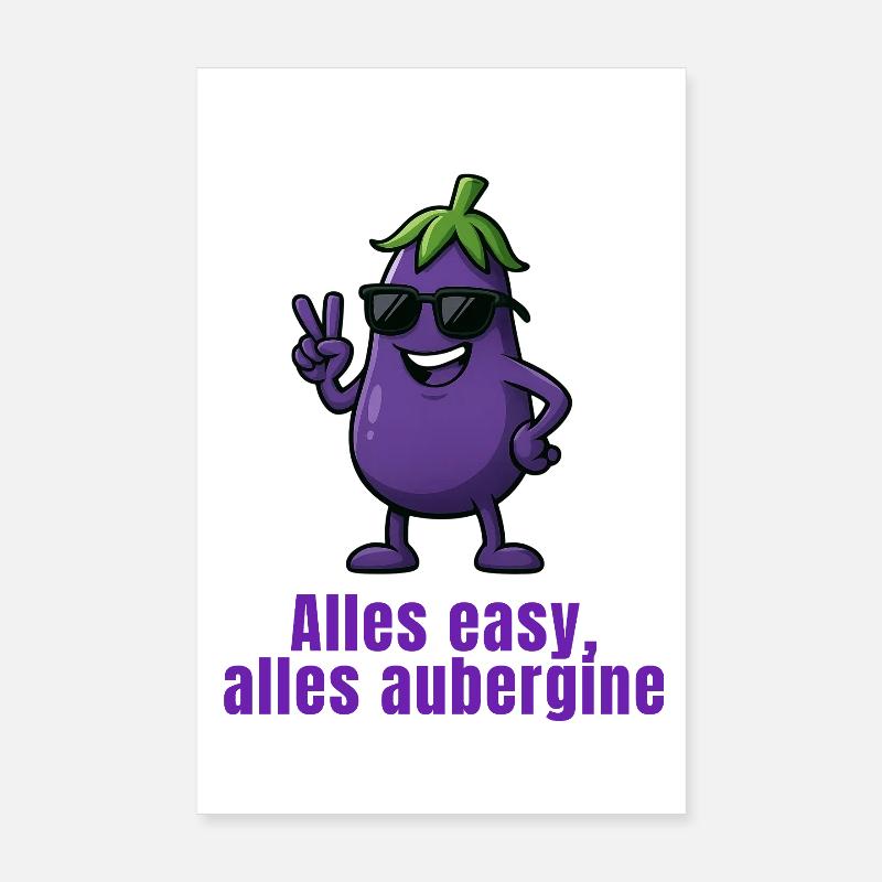 Aubergine - Everything easy Poster 8" x 12" (20x30 cm)