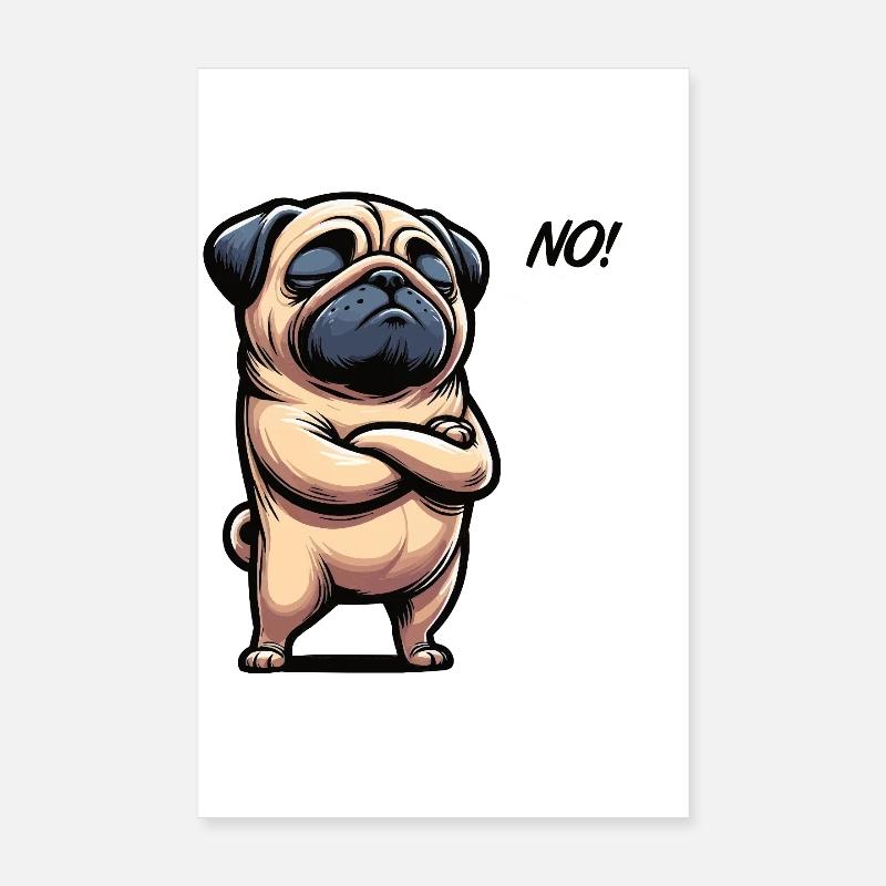 No Mops Möpse Mopsbesitzer Mopsliebhaber Mopshund Poster 20x30 cm