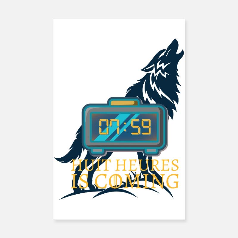 huit heures is coming Poster 20 x 30 cm