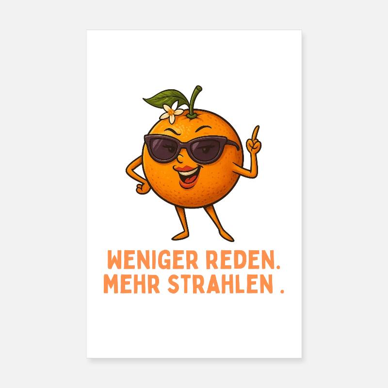 Moins de paroles, plus de brillance Orange Poster 20 x 30 cm