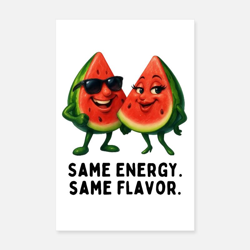 Same energy, same taste Poster 8" x 12" (20x30 cm)