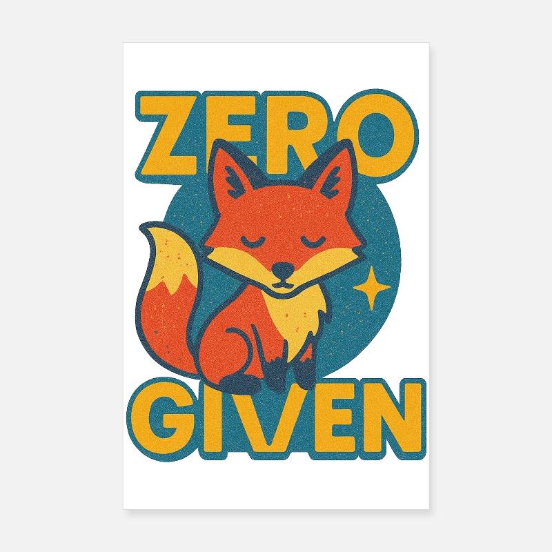Zero Fox Given Poster 8" x 12" (20x30 cm)