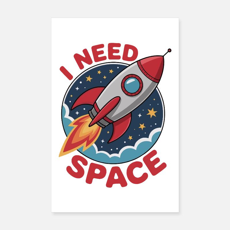 Rocket dans l’espace, style dessin animé - « J’AI BESOIN DE L’ESPACE - Poster 20 x 30 cm - blanc