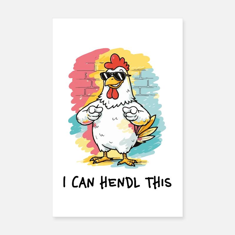 I Can Hendl This – Dialect Pun Chicken Rooster Poster 8" x 12" (20x30 cm)
