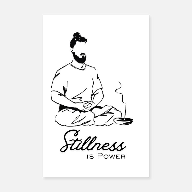 Stillness is Power Poster 20x30 cm