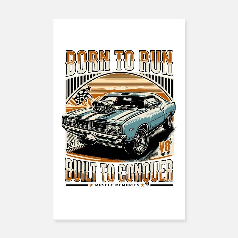 Born to Run Built to Conquer Poster 8" x 12" (20x30 cm)