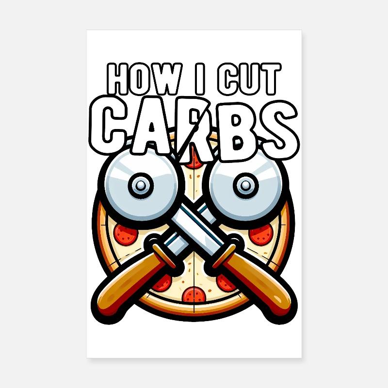 Comment j’ai réduit les glucides pizza diète drôle Poster 20 x 30 cm