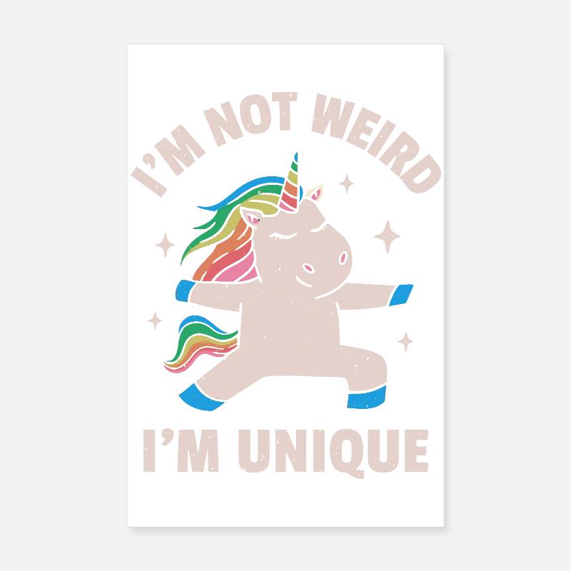 Je ne suis pas bizarre, je suis unique Poster 20 x 30 cm