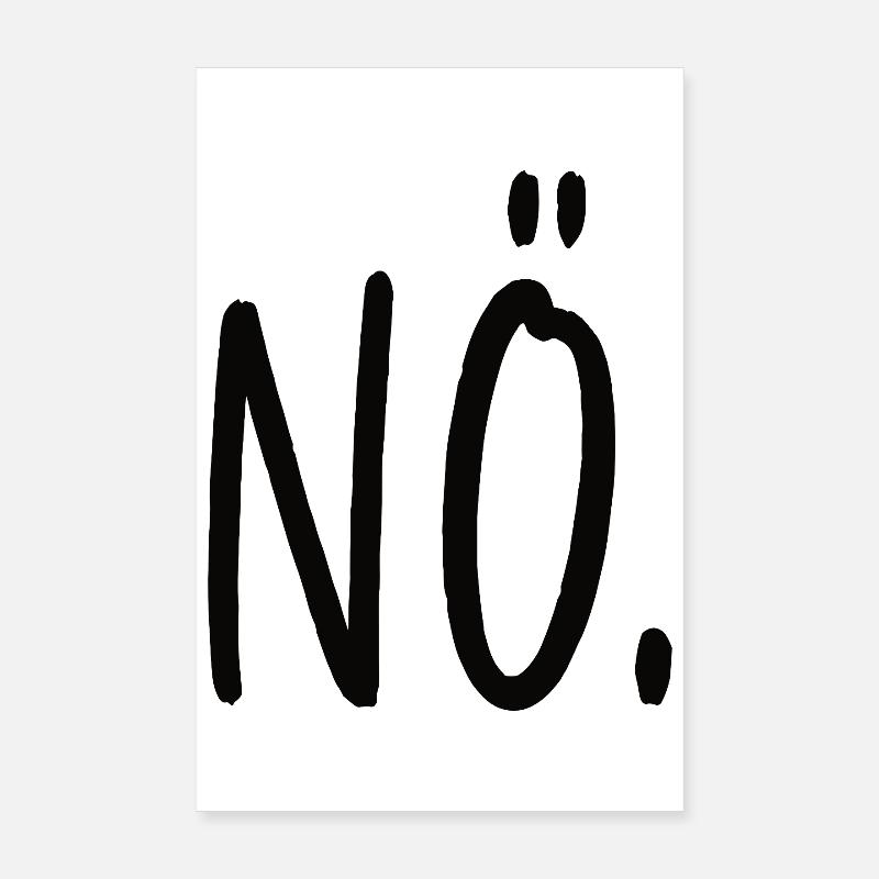 Nope statement just no nope Poster 8" x 12" (20x30 cm)