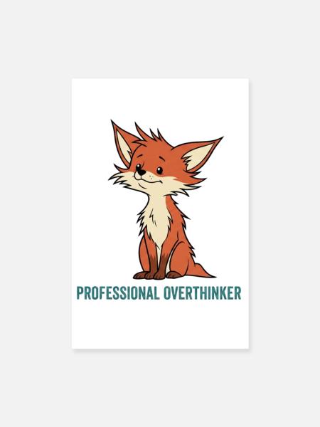 Schlauer Fuchs-Überdenker - Poster 20x30 cm - Weiß