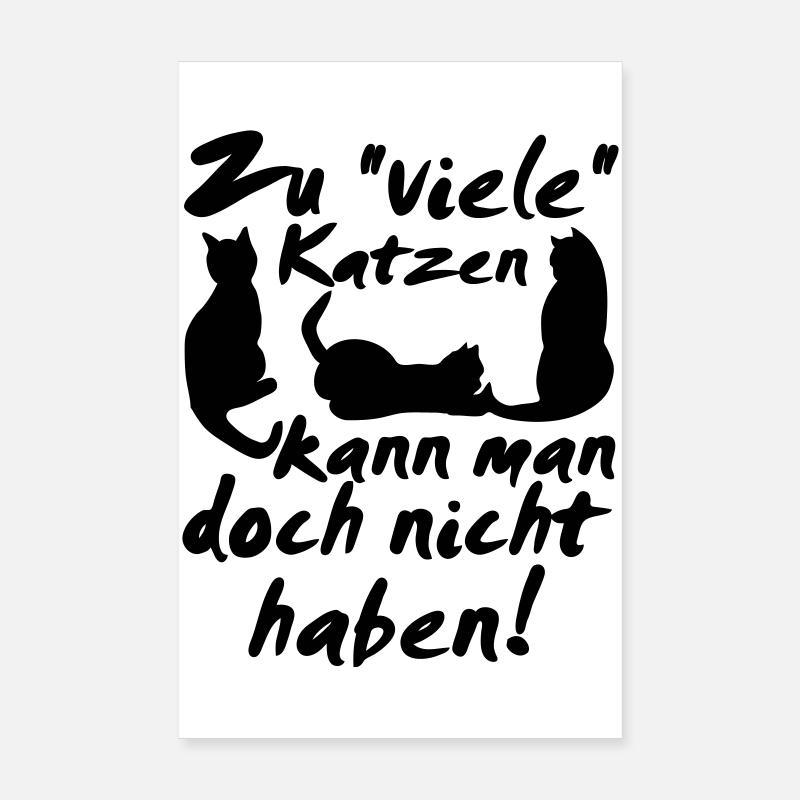 Katzen Spruch Katze Tier Haustier Geschenk lustig Poster 20x30 cm