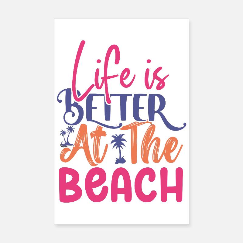 La vie est plus belle à la plage Poster 20 x 30 cm