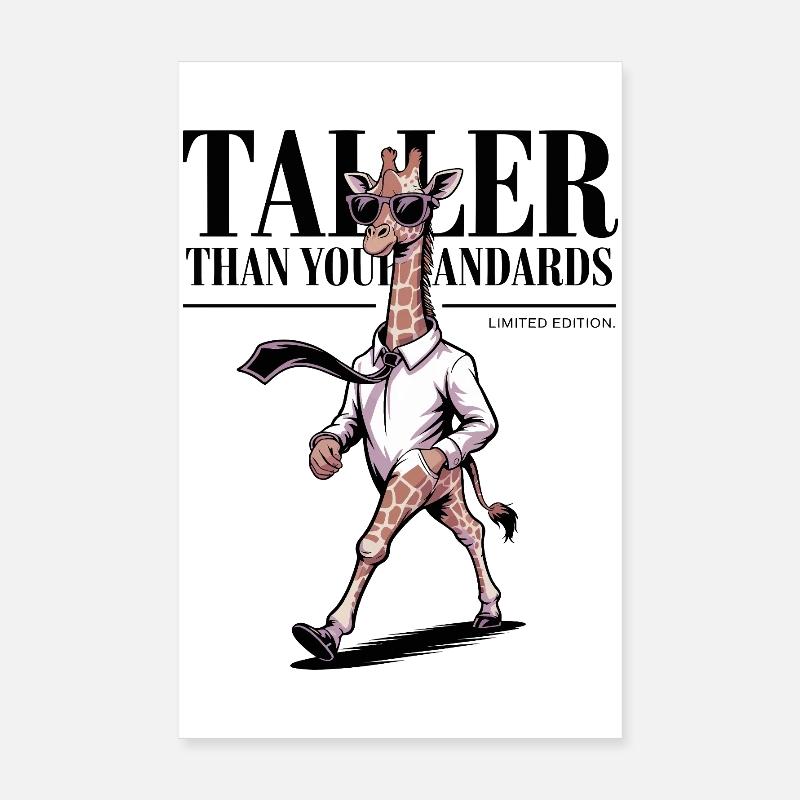 Taller Than Your Standards Giraffe Poster 8" x 12" (20x30 cm)