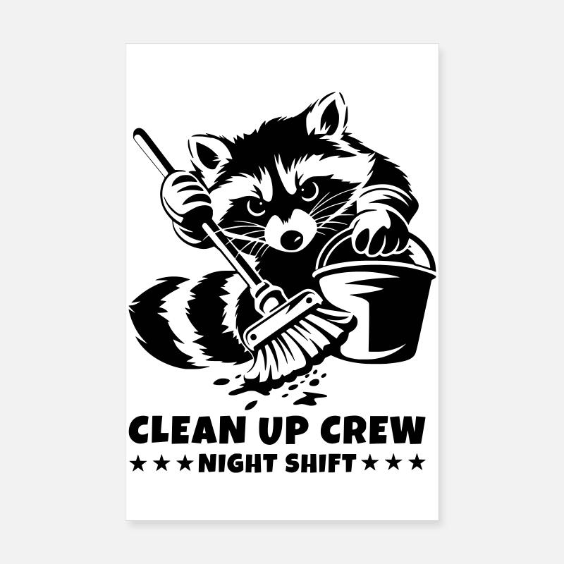 Clean Up Crew – Night Shift Waschbär Poster 20x30 cm