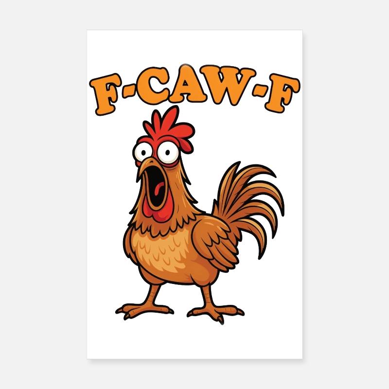 Fcawf Chicken Pun Poster 8" x 12" (20x30 cm)