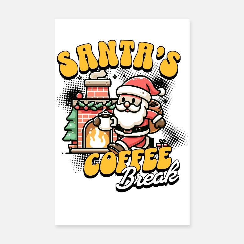 Pause café du Père Noël Drôle de design de Noël Poster 20 x 30 cm