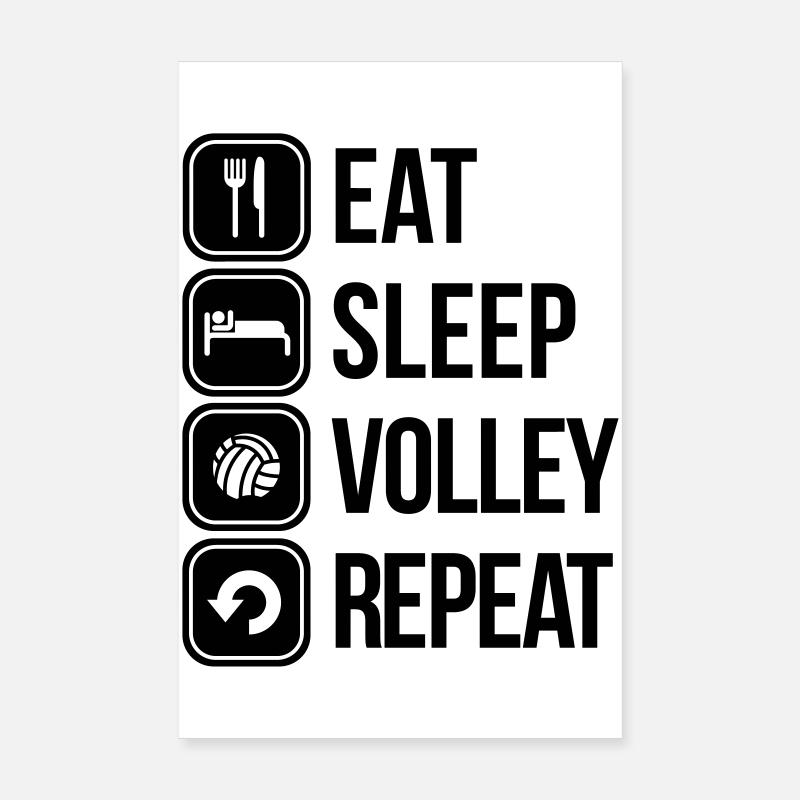 eat sleep volley repeat Poster 20x30 cm