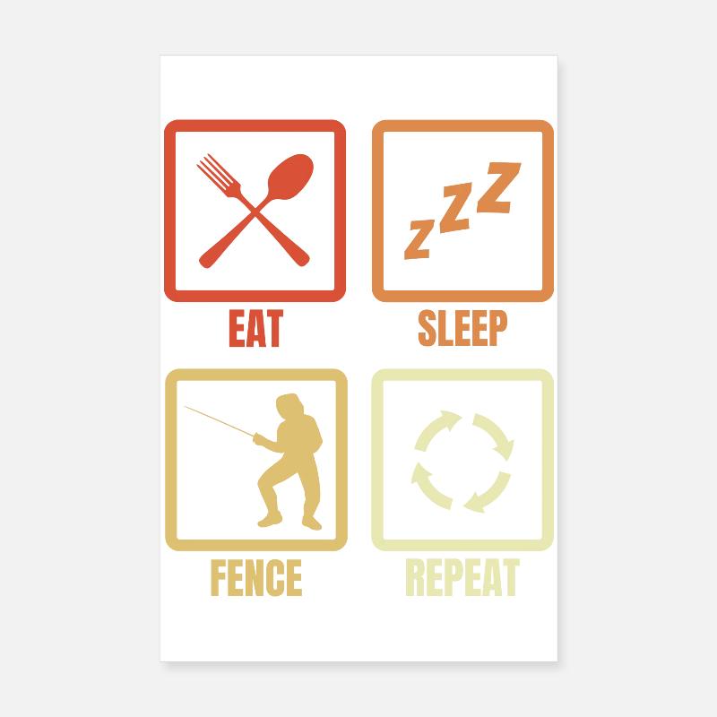 Manger, dormir, escrimer, répéter Poster 20 x 30 cm