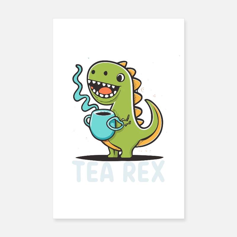 Drôle 'Tea Rex' pour les amateurs de thé Poster 20 x 30 cm