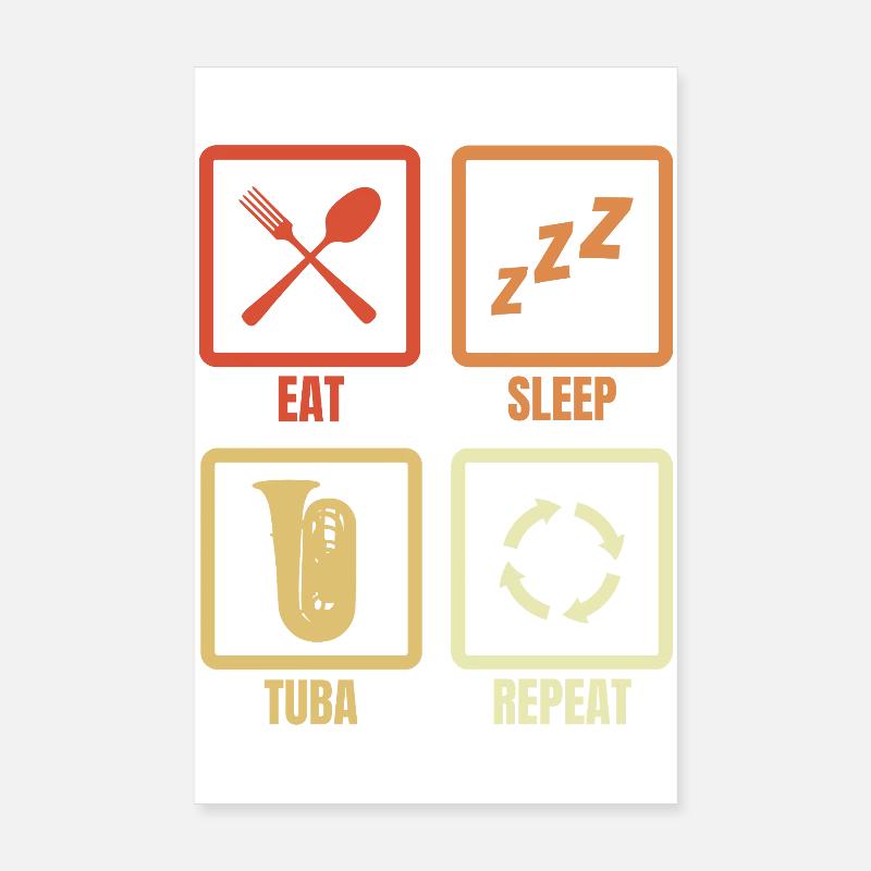 Manger Dormir Tuba Répéter Poster 20 x 30 cm