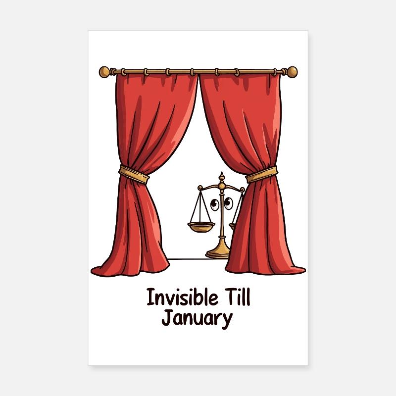 Invisible until January Poster 8" x 12" (20x30 cm)