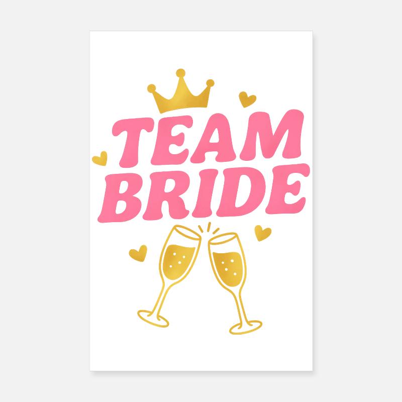 team bride Poster 20x30 cm