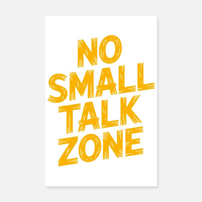 No Small Talk Zone Poster 20x30 cm