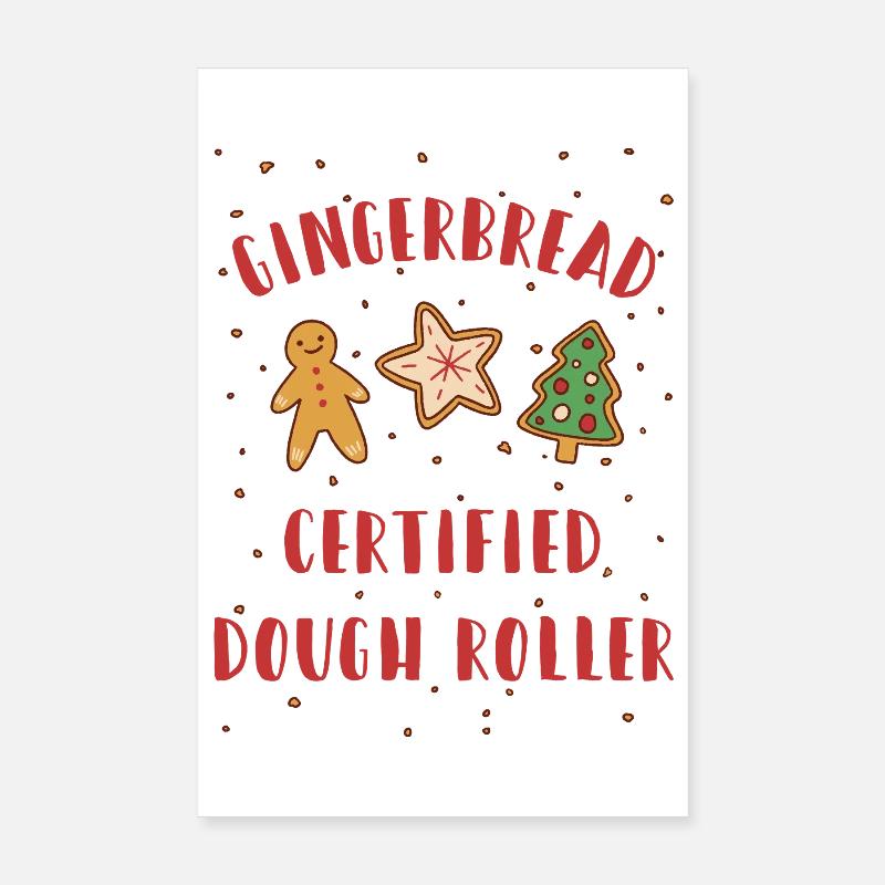 Gingerbread - Certified Dough Roller - Christmas Poster 8" x 12" (20x30 cm)