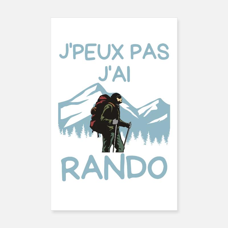 Jpeux Pas J'ai Rando Poster 20 x 30 cm