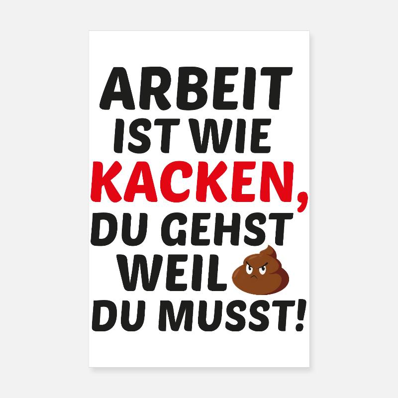 Work is like pooping Poster 8" x 12" (20x30 cm)