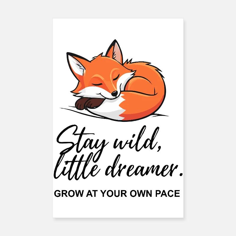 Fox Dreamer: Stay Wild Message Poster 8" x 12" (20x30 cm)