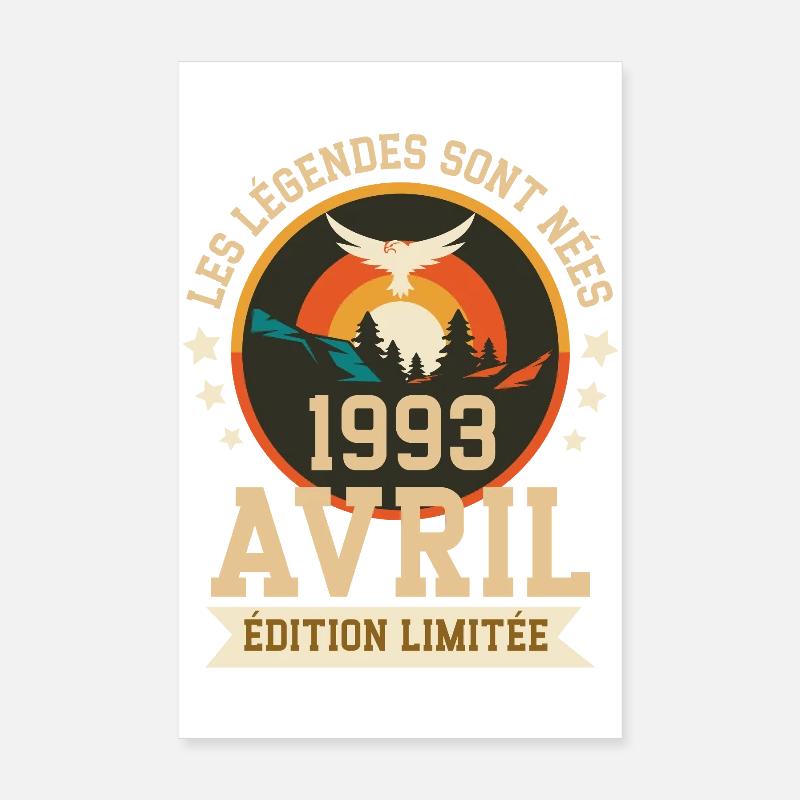Légende Née Avril 1993 Édition Limitée Poster 20 x 30 cm