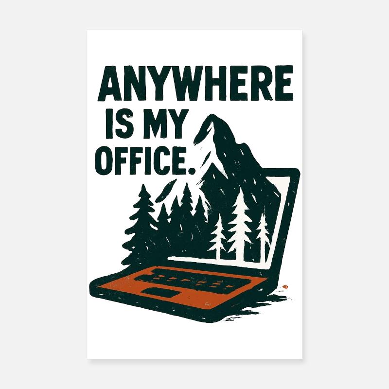 Office Nature Telecommuting Mountain Poster 8" x 12" (20x30 cm)