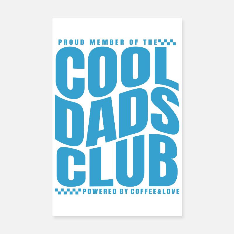 Cool Dads Club - Dad Father's Day Gift Poster 8" x 12" (20x30 cm)