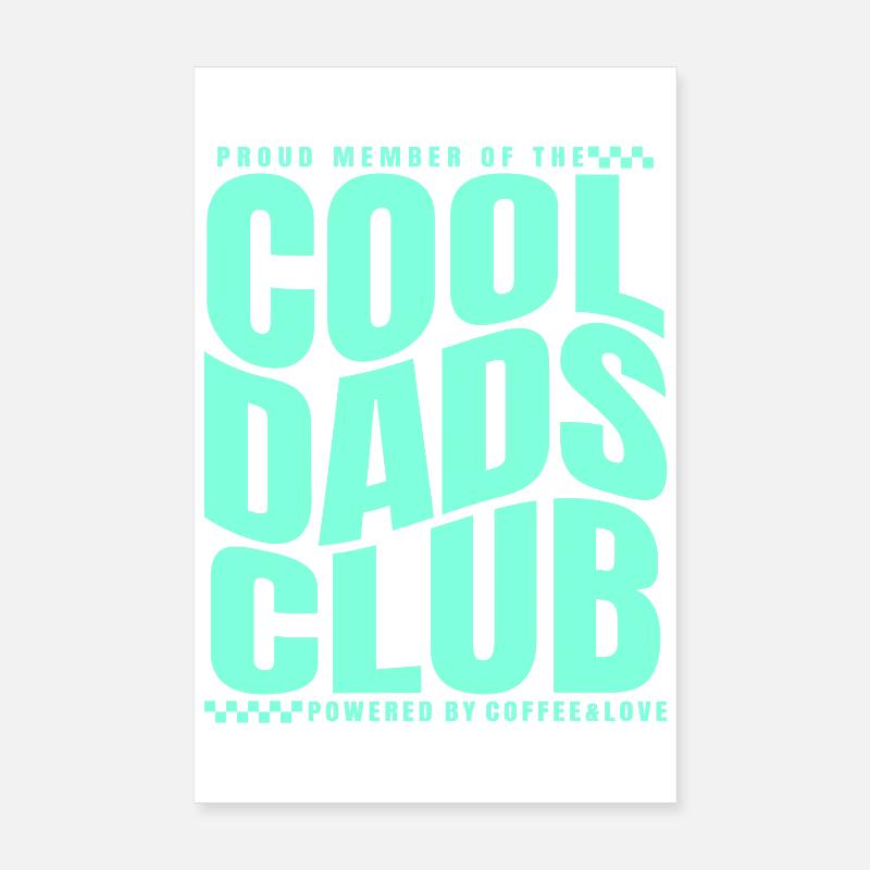 Dad Gift Father's Day - Cool Dads Club Poster 8" x 12" (20x30 cm)