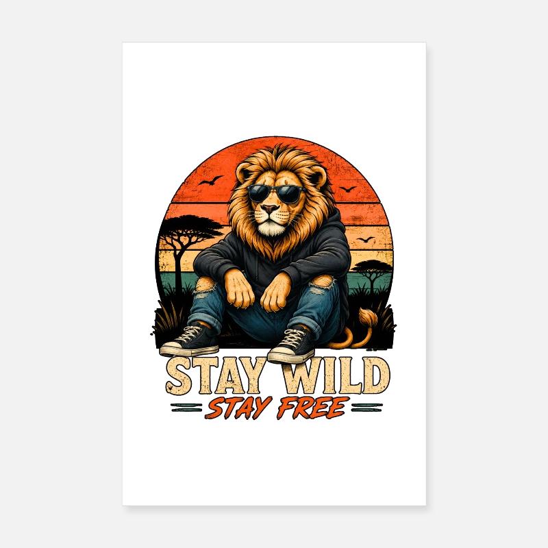 Urbaner Löwe Bleib wild Bleib frei Poster 20x30 cm