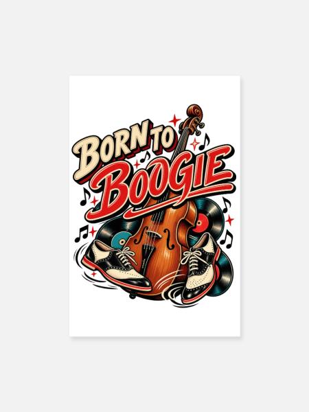 Born to Boogie – Rockabilly Tanz & Musik - Poster 20x30 cm - Weiß - Vorne