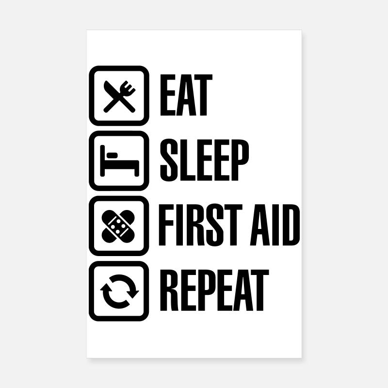Eat Sleep First Aid Repeat Poster 20 x 30 cm