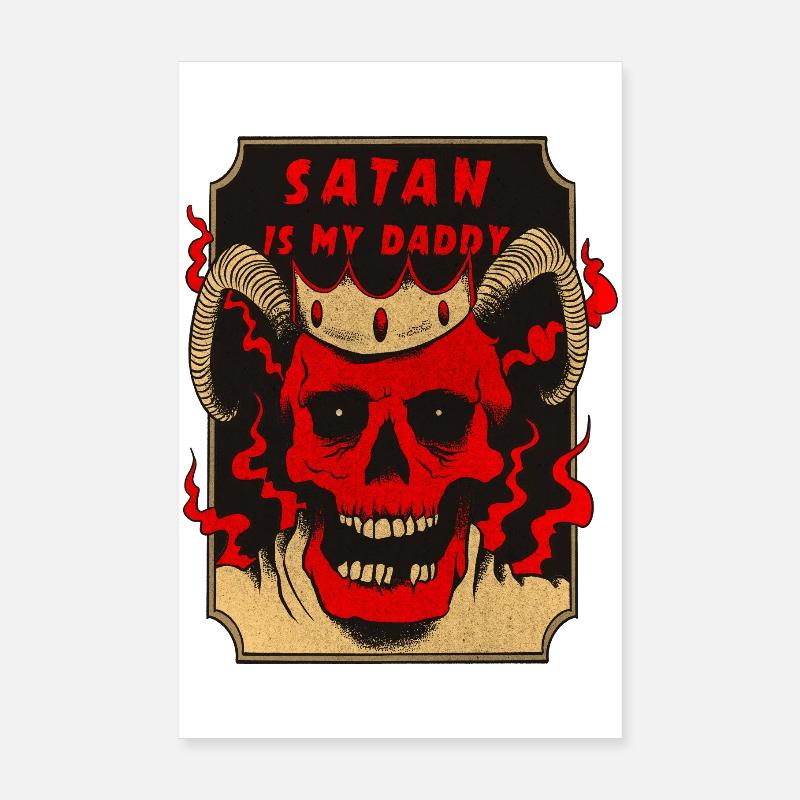 Satan Is My Daddy Poster 8" x 12" (20x30 cm)