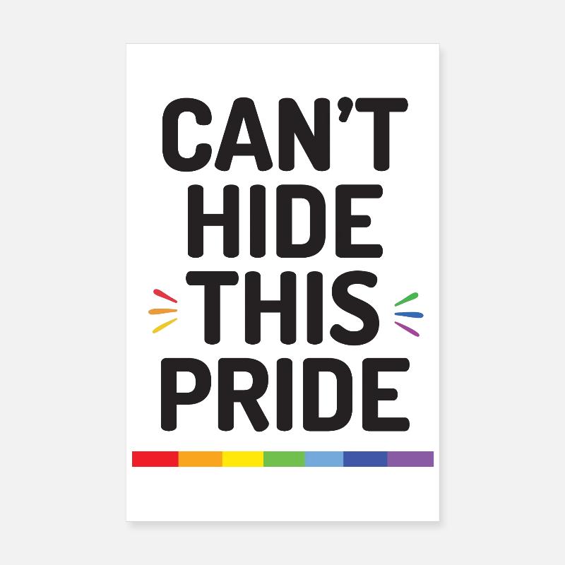 Pride Month - Can't Hide This Pride Poster 8" x 12" (20x30 cm)