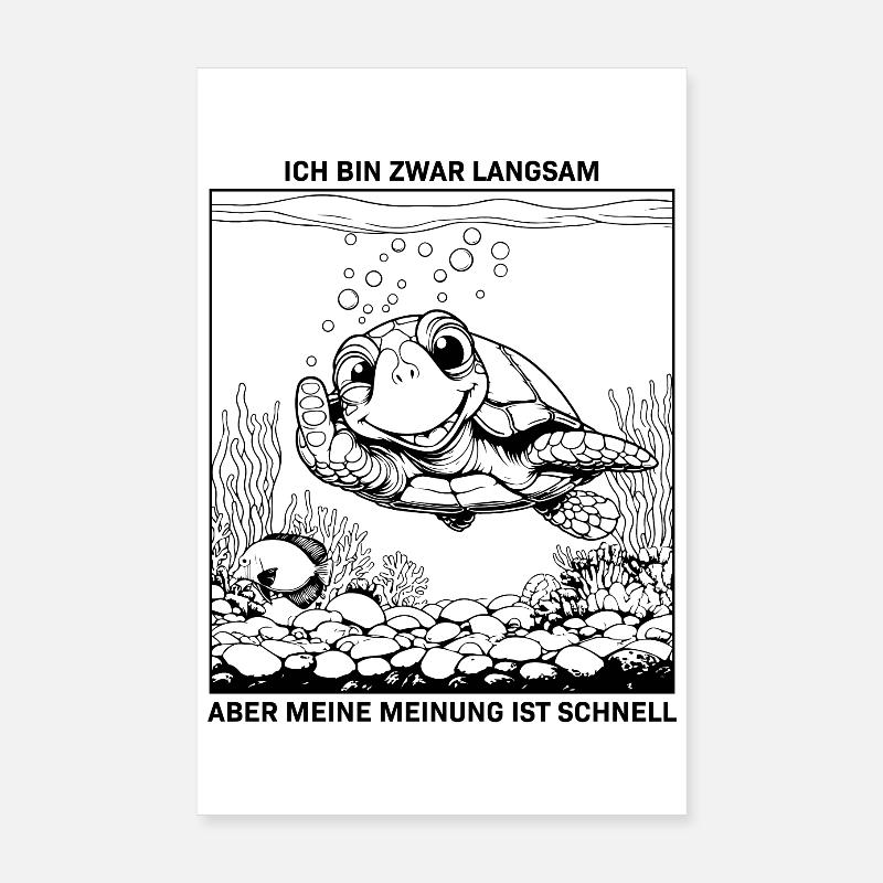 Opinionated turtle Poster 8" x 12" (20x30 cm)